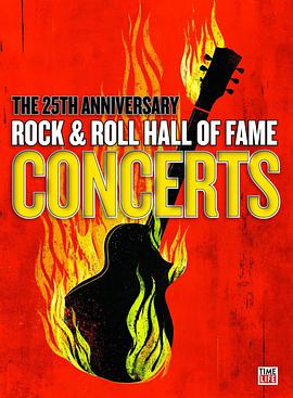 Rock and Roll Hall of Fame 25th Anniversary Concert